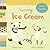 Yummy Ice Cream: A Book Abo...