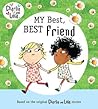 MY Best, BEST friend by Lauren Child