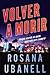 Volver a morir