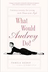 What Would Audrey...
