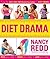 Diet Drama: Feed Your Body!...