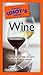 The Pocket Idiot's Guide to Wine