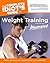 The Complete Idiot's Guide to Weight Training Illustrated