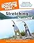 The Complete Idiot's Guide to Stretching Illustrated