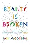 Reality Is Broken by Jane McGonigal