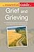 The Essential Guide to Grie...