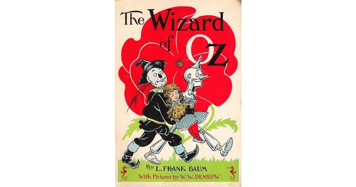 The Wizard of Oz by L. Frank Baum