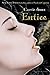 Entice (Need, #3)