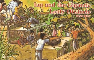 Ian and the Gigantic Leafy Obstacle (Paperback)