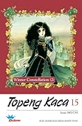 Topeng Kaca Vol. 15 (Deluxe): Winter Constellation