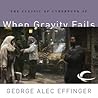 When Gravity Fails by George Alec Effinger
