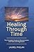 Healing Through Time