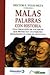 Malas Palabras Con Historia by Héctor Velis-Meza