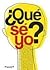 ¿Qué sé yo?