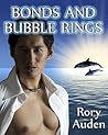 Bonds and Bubble Rings by Rory Auden