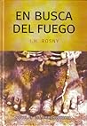 En busca del fuego