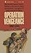 Operation Vengeance (Ben Co...