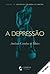 A Depressão by António Coimbra de Matos