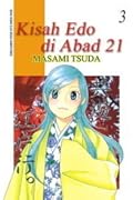 Kisah Edo Di Abad 21 Vol. 3