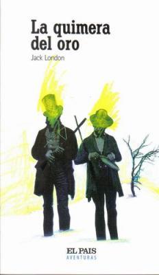 La quimera del oro (Mass Market Paperback)
