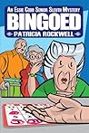 Bingoed (Essie Cobb Senior Sleuth, #1)