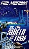 The Shield of Time by Poul Anderson