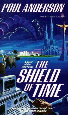 The Shield of Time (Mass Market Paperback)