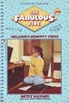 Melanie's Identity Crisis (The Fabulous Five, #15)