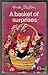 A Basket of Surprises by Enid Blyton A Basket of Surprises by Enid Blyton