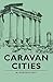 Caravan Cities