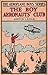 The Boy Aeronauts' Club; or...