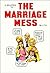 The Marriage Mess