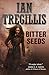 Bitter Seeds (Milkweed Triptych #1)