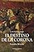 El destino de la Corona (Las dos Rosas, #2)  (The Rose of York Trilogy, #2)