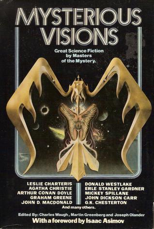 Mysterious Visions: Great Science Fiction by Masters of the Mystery