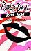 Kiss, Kiss; Over to You; Switch Bitch; Someone Like You; Four... by Roald Dahl