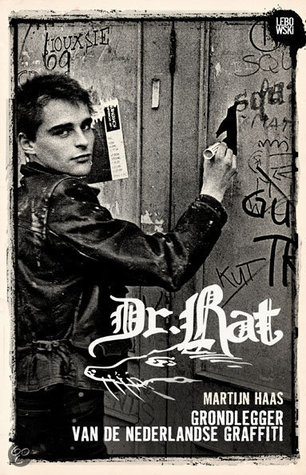 Dr. Rat: Godfather van de Nederlandse graffiti
