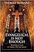 Evangelical Is Not Enough: Worship of God in Liturgy and Sacrament