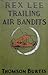 Rex Lee, Trailing Air Bandi...