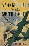 A Yankee Flier in the South Pacific