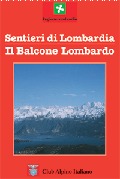 I sentieri di Lombardia: il balcone lombardo (Hardcover)
