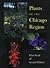 Plants of the Chicago Region