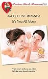 It's You All Along (Precious Hearts Romances, #3911)