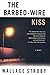 The Barbed-Wire Kiss (Harry Rane, #1)