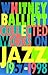 Collected Works : A Journal of Jazz 1954-2000