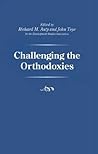 Challenging the Orthodoxies (Palgrave Development Studies Series)