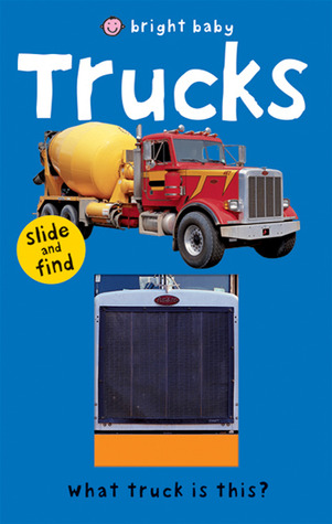 Bright Baby Slide and Find Trucks (Board Book)
