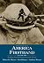 America Firsthand: Volume T...