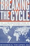 Breaking the Cycle Breaking the Cycle