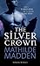The Silver Crown (Silver We...